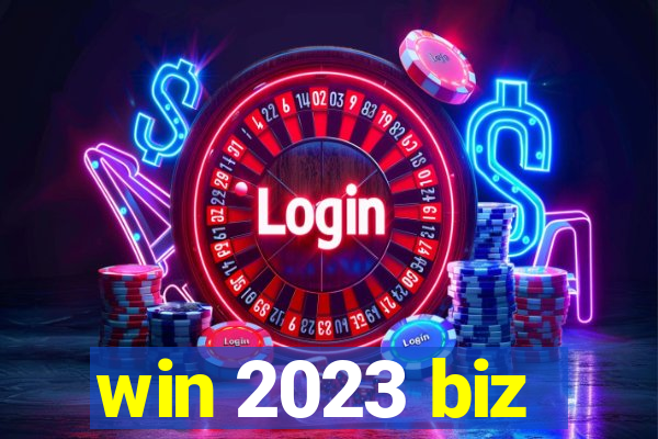 win 2023 biz